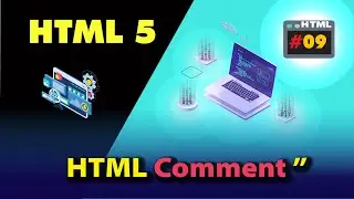 HTML Comment Bangla Tutorial |  HTML Tutorial for Beginners in Bangla