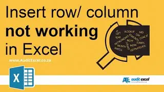 Excel not allowing insert rows/ columns with message