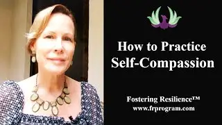 How do I practice self-compassion