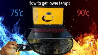 How to lower the laptop temperatures  - Part 1 Hardware tweaks