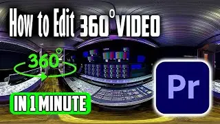 How to Edit 360 Video in Premiere Pro - Edit 360 Video in Premiere