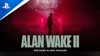 Alan Wake 2 - The Dark Place Gameplay Trailer | PS5 Games