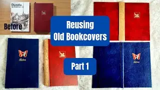 HOW TO REUSE OLD BOOK COVERS to Create New Books! - Part 1 ~ Create Your Own Journal