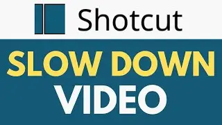 How To Slow Down Video in Shotcut | Change Video Speed | Shotcut Tutorial