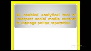 AI enabled analytical tool to interpret social media content to manage online reputation