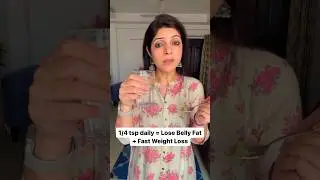 1/4 tsp daily = Lose Belly Fat + Fast Weight Loss #drshikhasingh #howtoloseweightfast