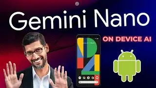 Gemini Nano:  Google's Most Powerful On-Device AI Model