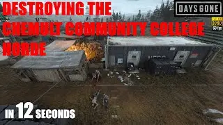 Days Gone PS5 - THE CHEMULT COMMUNITY COLLEGE HORDE - Destroying This 125 Strong Horde In 12 Seconds