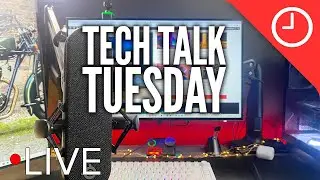 LIVE Tech Talk Tuesday!