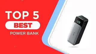 The 5 Best Power Bank for 2024 ( Reviews )