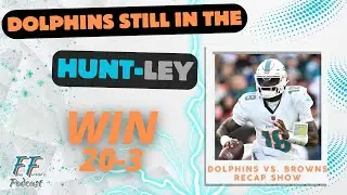 Dolphins vs. Browns recap show:Dolphins still in HUNT-ley! Tua's injury a concern?w @Gotimedolphins