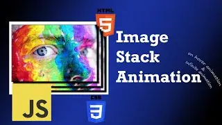 Image Stack Animation | CSS & JavaScript