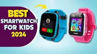 The 5 Best Smartwatches For Kids In 2024