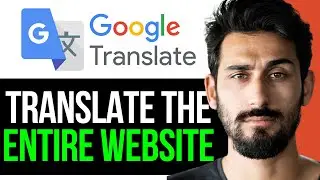 [UPDATED] Translate ENTIRE WEBSITES to English with Google Translate Browser Extension (EASY GUIDE)