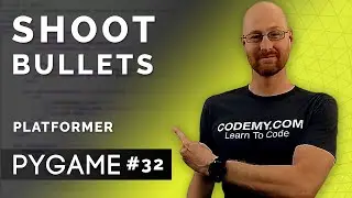 Shoot Bullets - PyGame Thursdays 32