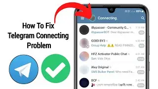 How to Fix Telegram Connecting Problem (2024) | How To Solve Telegram Connecting Problem