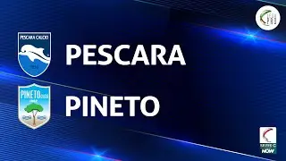 Pescara - Pineto 2-0 | Gli Highlights