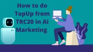 How to do Topup from TRC20 in Ai Marketing