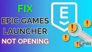 How to fix epic games launcher games not opening? | Candid.Technology