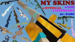 Unturned - My weapon skins (4 mythical, 5 legendary, 6 epic, 20+ rare)