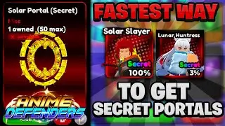 *FASTEST WAY* To Get NEW Secret Solar & Lunar Portals In Anime Defenders