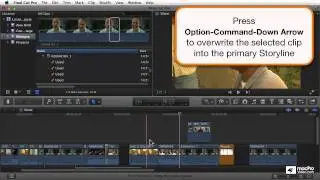 Final Cut Pro X 102: Core Training: Editing Techniques and Concepts - 22. Moving Clips into and Out