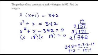 The product of two consecutive positive integers is 342. Find the integers.