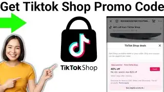 How to Get Tiktok Shop Promo Code (2025)