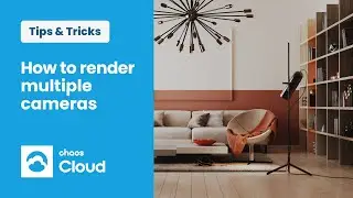 Chaos Cloud Tips & Tricks — How to render multiple cameras from 3ds Max