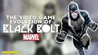 The Evolution of BLACK BOLT in Video Games (2006 - 2022)