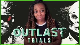 CAN WE GET OUT??? | The Outlast Trials Gameplay!! | LADIES NIGHT