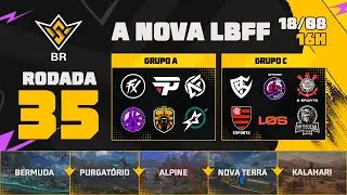 A NOVA LBFF🚨FFWS BR 🏆RODADA 35 - GRUPOS A e C | LBFF 🚨 #FREEFIRE