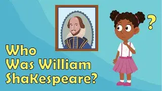 Who Was William Shakespeare? | William Shakespeare Facts | Literature Facts For Kids