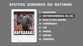 EFEITOS SONOROS DO RATINHO