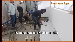 Raised Floor Installation-Bogra, Project Number -1500