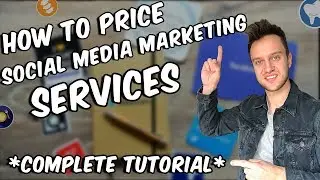 How To Price Social Media Marketing Services [Complete Tutorial]