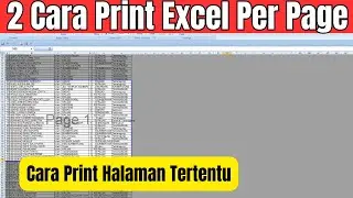 Cara Print Excel Per Page atau Halaman Tertentu