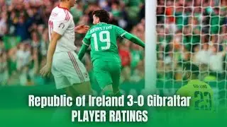 Euro 2024 | Republic of Ireland 3-0 Gibraltar | Player Ratings