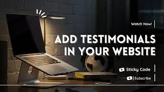 Add Testimonials Or Client Reviews To Your Website.