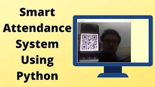 How to create a smart attendance system using python