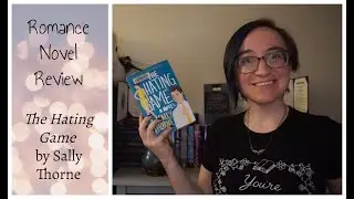 The Hating Game by Sally Thorne | Book Review