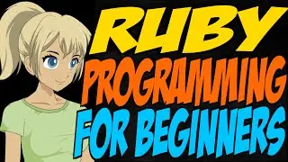 Ruby Programming for Beginners