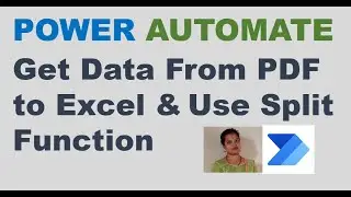 Power Automate How to Get Data from PDF to Excel| Power Automate PDF Data Extraction | Read PDF