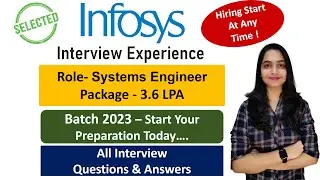 Infosys Interview Experience | Systems Engineer Role | 2023 | Selected | Interview Preparation