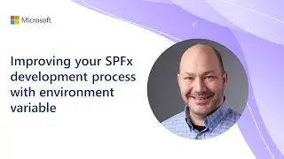 Improving your SPFx development process with environment variable