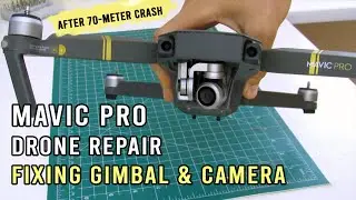 How I fixed my Mavic Pro Drone after crash | Gimbal & Camera Repair Tutorial