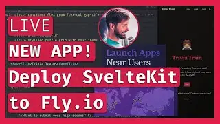 How to deploy SvelteKit to Fly.io 🚀 New “Game Show” app! Svelte 5 tutorial 👨‍🏫 LIVE Coding & Chill 🔴