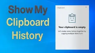 How To Enable Clipboard History Windows 10