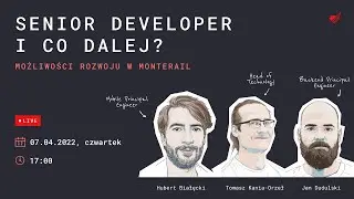 Senior Developer i co dalej? Możliwości rozwoju w Monterail