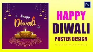 How to Design a Stunning Diwali Poster in Photoshop | Step-by-Step Tutorial in telugu